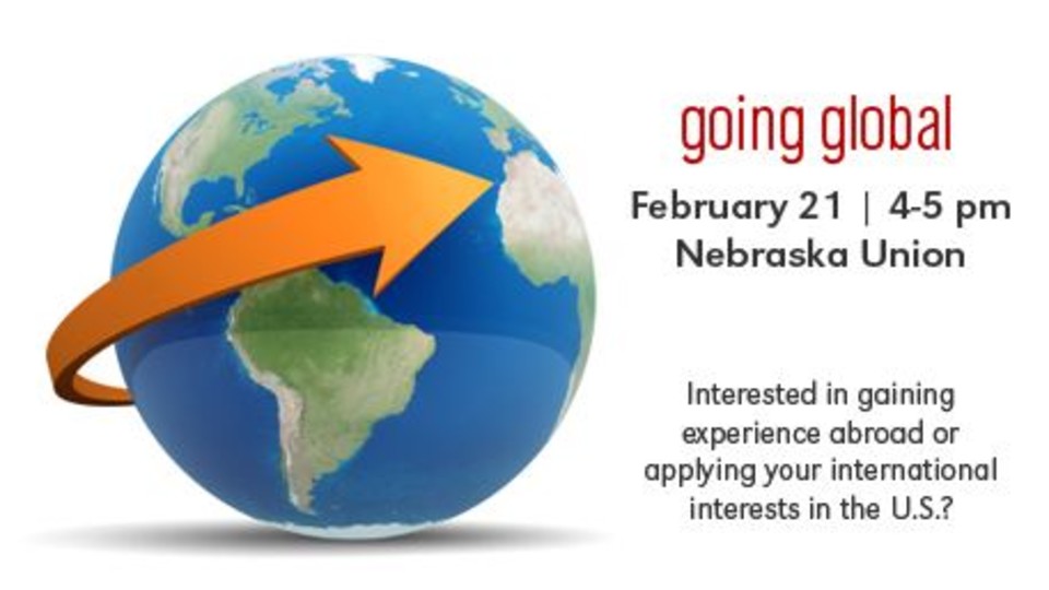 Going Global Gaining Experience in the U.S. and Abroad February 21